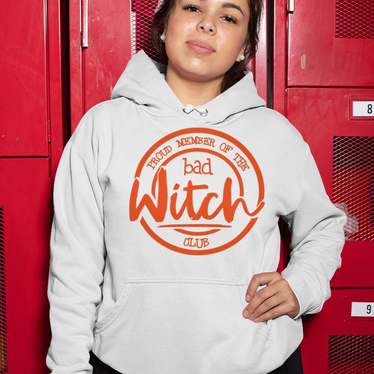 Proud Member Of The Bad Witch Club Circle Basic Women Hoodie Funny Gifts