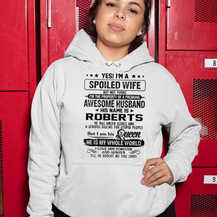 Roberts Name Gift Spoiled Wife Of Roberts Women Hoodie Funny Gifts