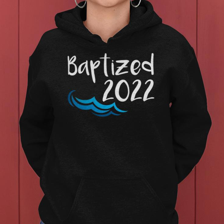 2022 Baptized Water Baptism Christian Catholic Church Faith Women Hoodie
