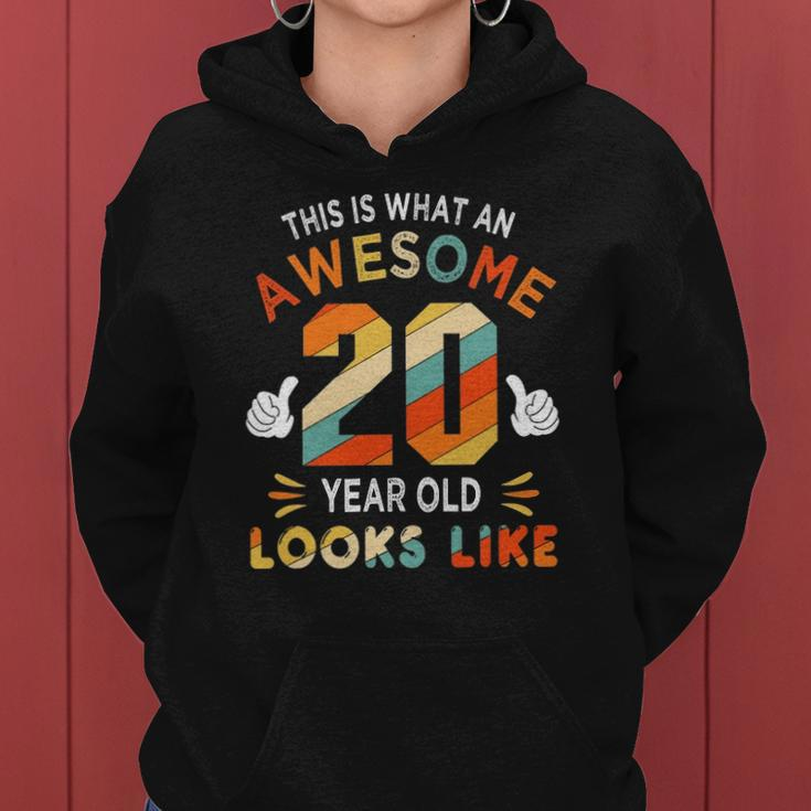 20Th Birthday Gifts For 20 Years Old Awesome Looks Like Women Hoodie
