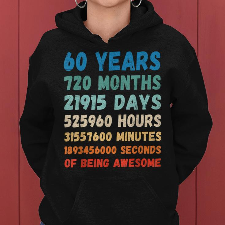 60Th Birthday 60 Years Of Being Awesome Wedding Anniversary Women Hoodie