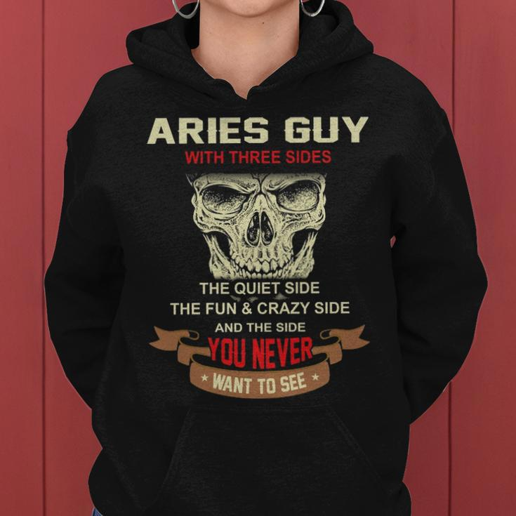 Aries Guy I Have 3 Sides Aries Guy Birthday Women Hoodie