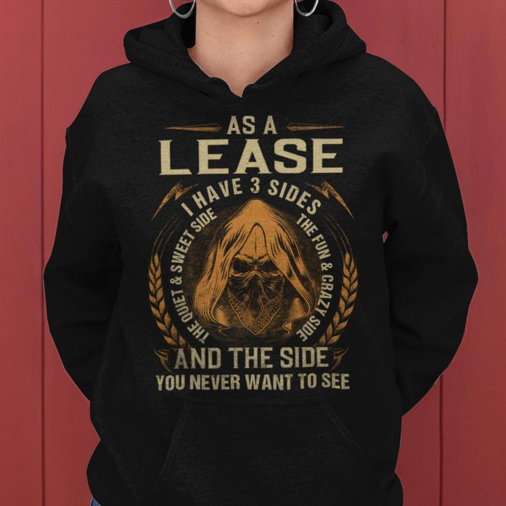 As A Lease I Have A 3 Sides And The Side You Never Want To See Women Hoodie