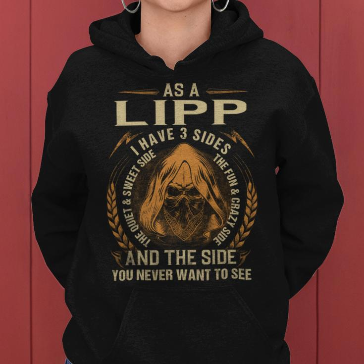 As A Lipp I Have A 3 Sides And The Side You Never Want To See Women Hoodie