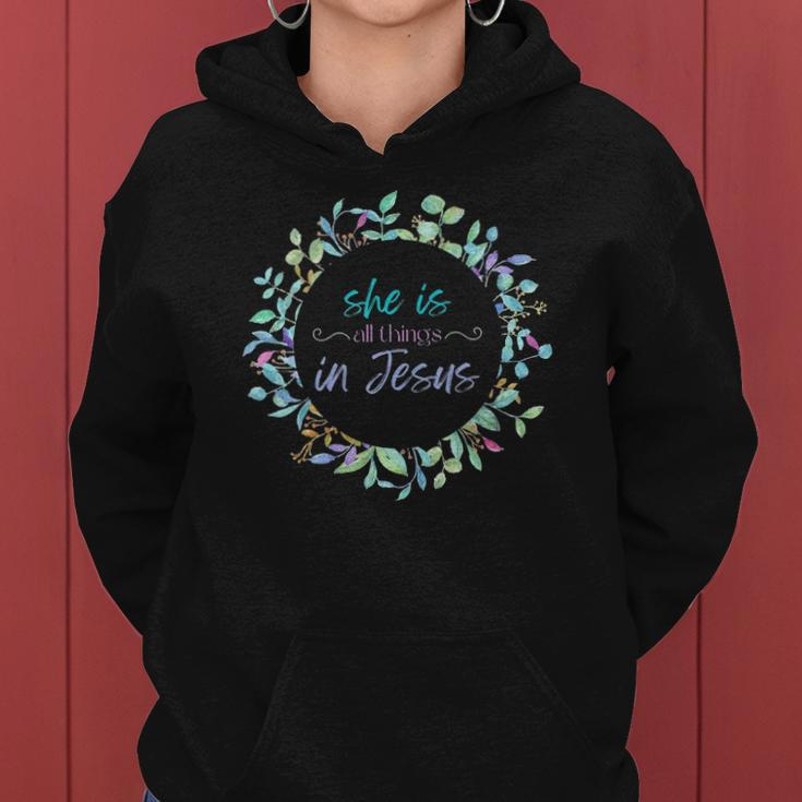 Christian She Is All Things In Jesus Gift Enough Worth Women Hoodie