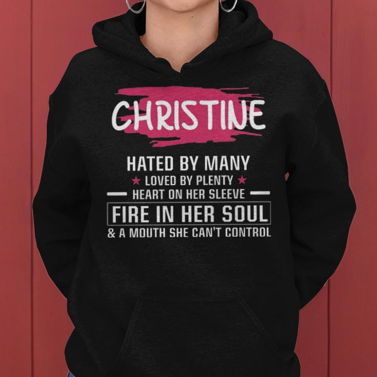 Christine Name Gift Christine Hated By Many Loved By Plenty Heart On Her Sleeve Women Hoodie