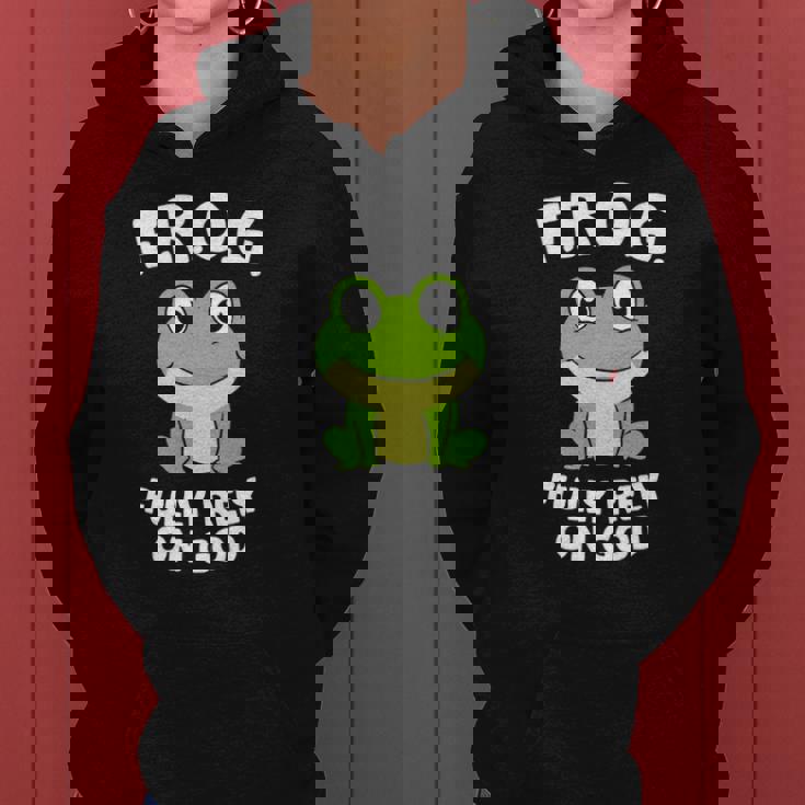 Cute Frog Fully Rely On God Christian Frog Women Hoodie