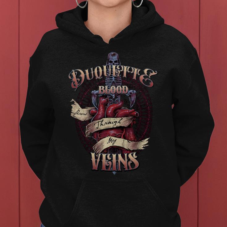 Duquette Blood Runs Through My Veins Name Women Hoodie