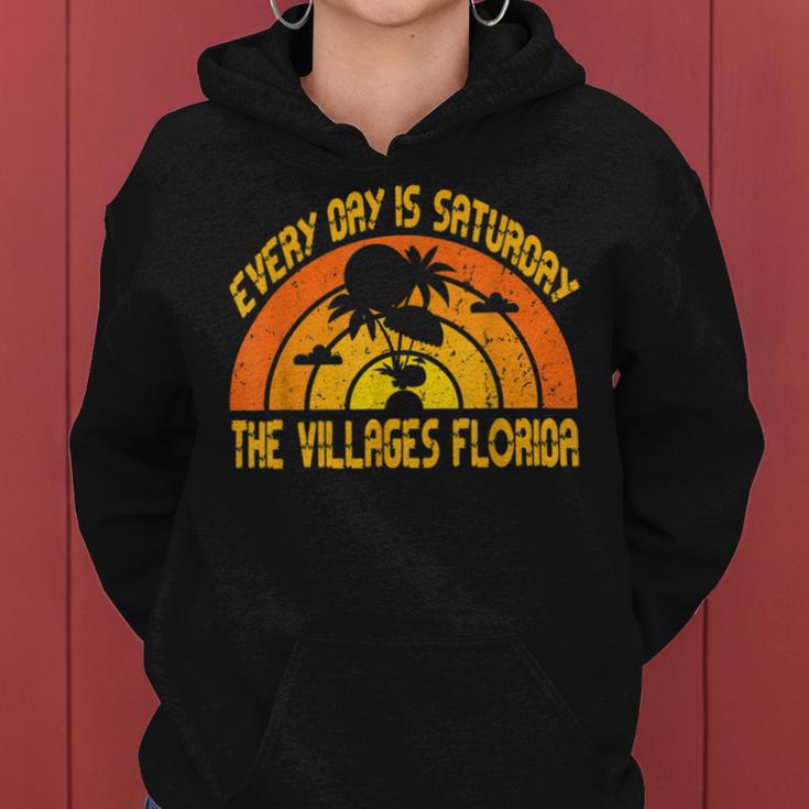 Every Day Is Saturday The Villages Florida Women Hoodie