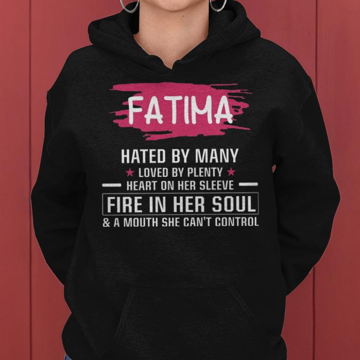 Fatima Name Gift Fatima Hated By Many Loved By Plenty Heart On Her Sleeve Women Hoodie