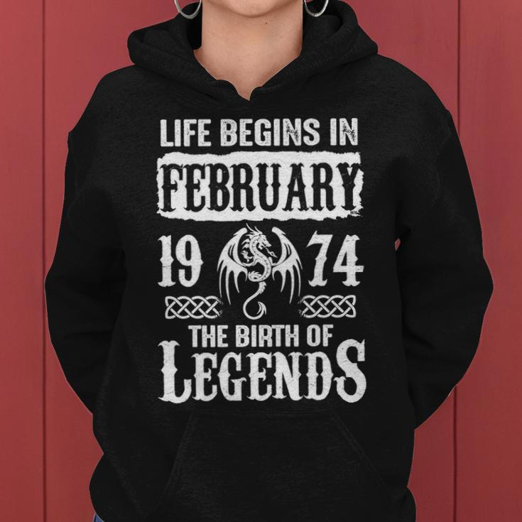 February 1974 Birthday Life Begins In February 1974 Women Hoodie
