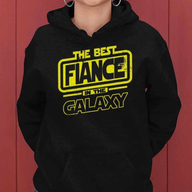 Fiance The Best In The Galaxy Gift Women Hoodie