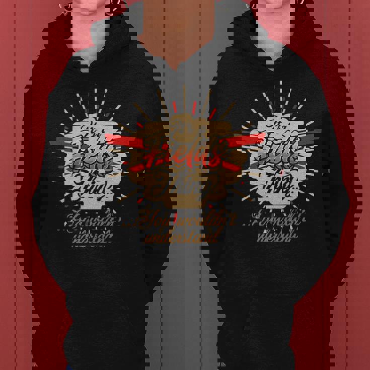 FieldsShirt Gifts For Fields Women Hoodie