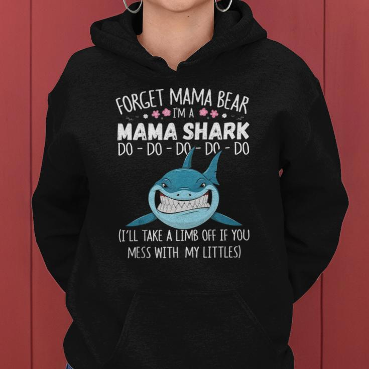 Forget Mama Bear Funny Im A Mama Shark Novelty Gift Women Hoodie