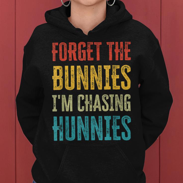 Forget The Bunnies Im Chasing Hunnies Funny Women Hoodie