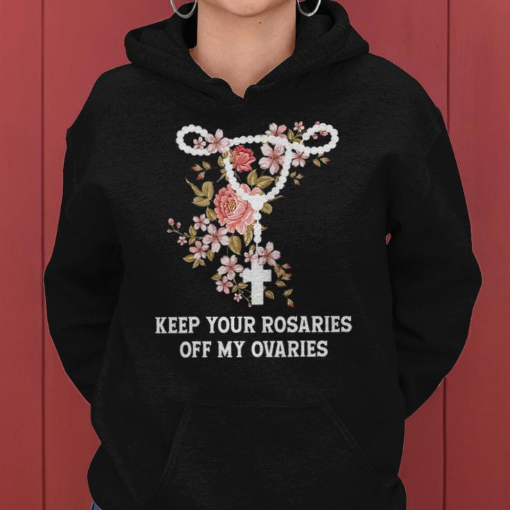 Funny Keep Your Rosaries Off My Ovaries Pro Choice Feminist Women Hoodie
