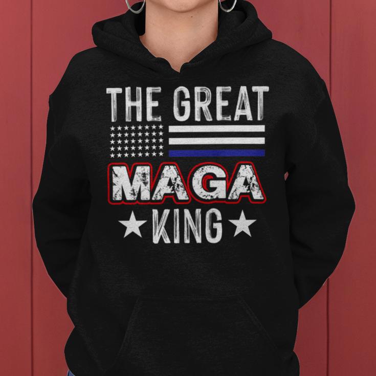 Funny The Great Maga King Trump 2022 Amp 2024 Women Hoodie