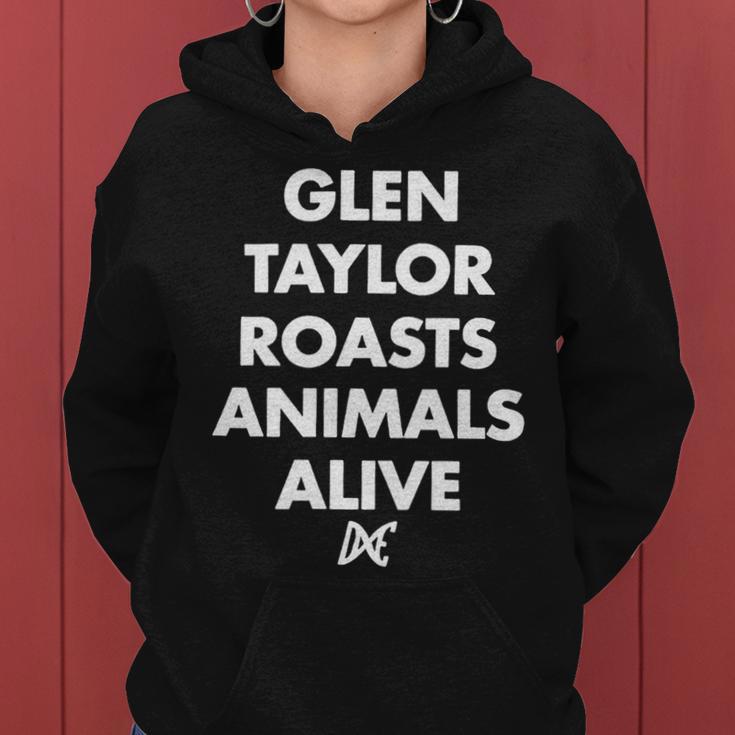 Glen Taylor Roasts Animals Alive Women Hoodie