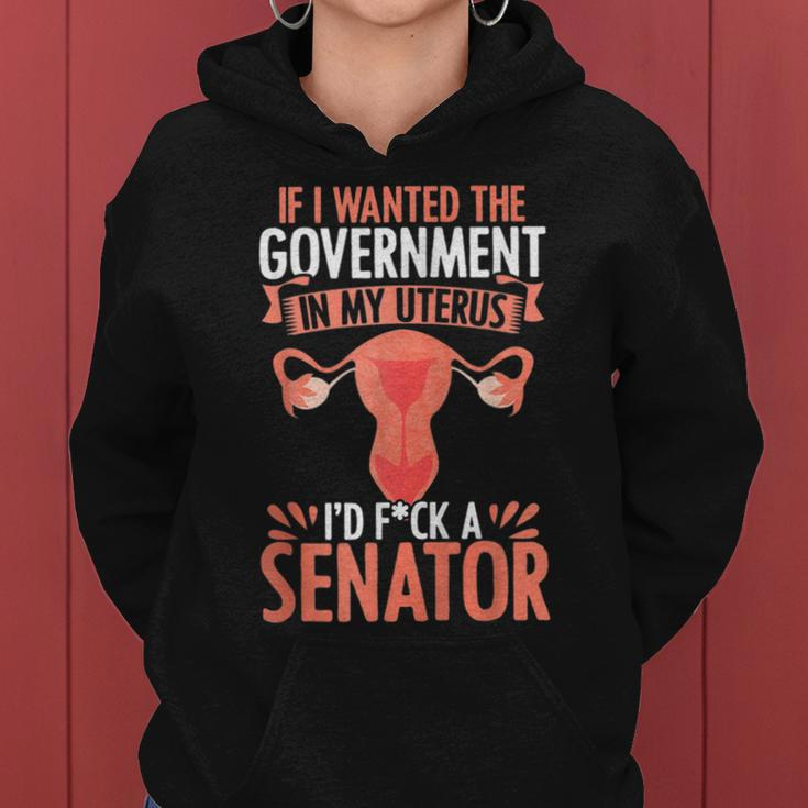 Government In My Uterus Feminist Reproductive Women Rights Women Hoodie