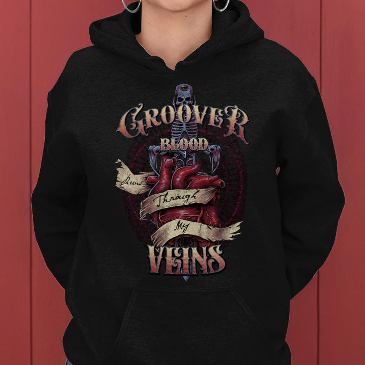 Groover Blood Runs Through My Veins Name Women Hoodie
