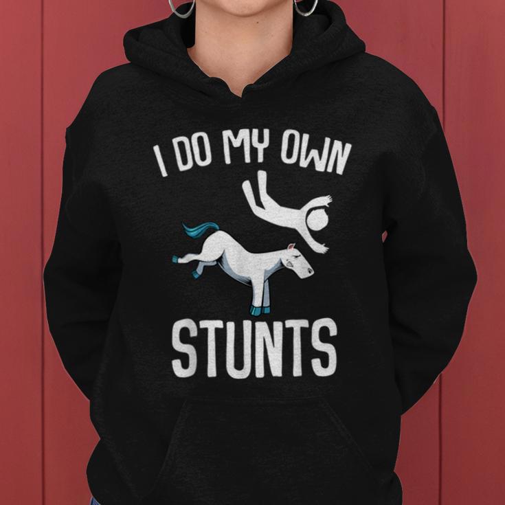 I Do My Own Stunts Get Well Funny Horse Riders Animal Women Hoodie