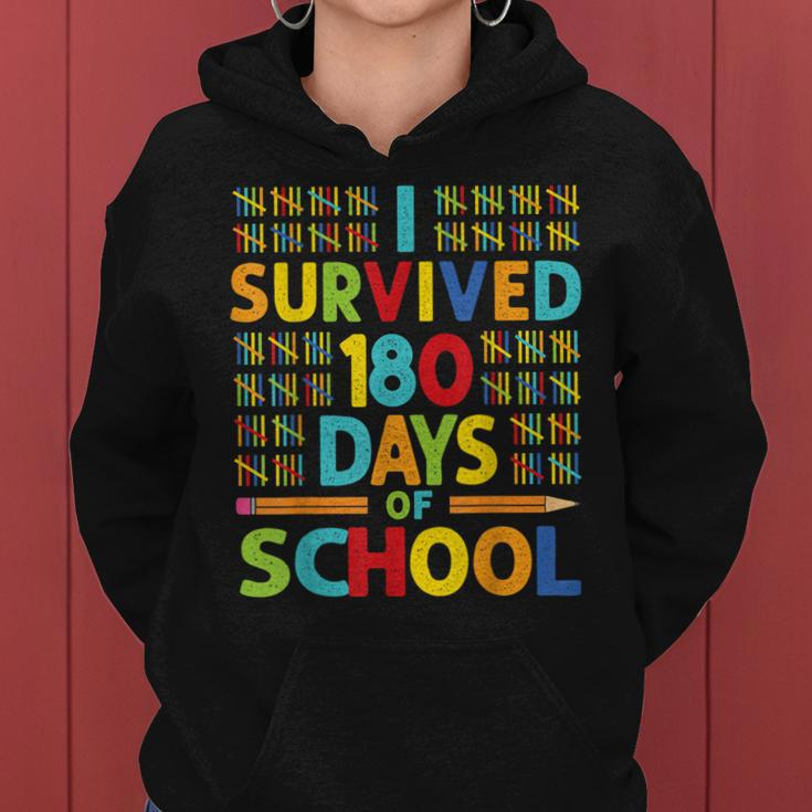 I Survived 180 Days Of School Last Day Of School Teacher V2 Women Hoodie