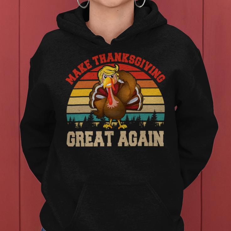 Make Thanksgiving Great Again Funny 4 Shirt Women Hoodie