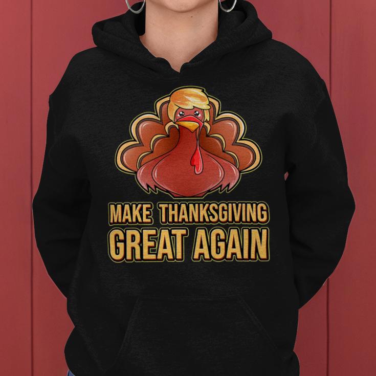 Make Thanksgiving Great Again Trump 907 Shirt Women Hoodie