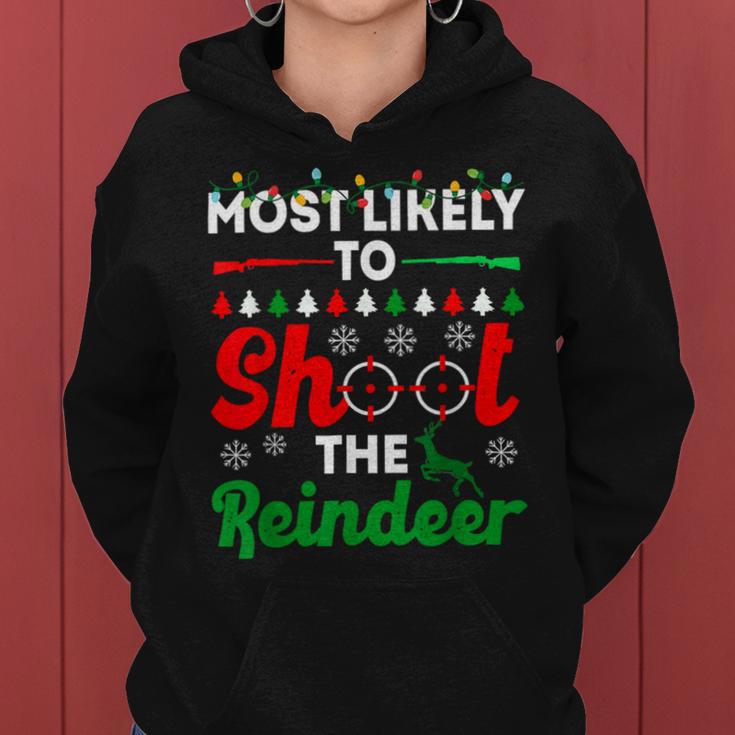 Most Likely To Shoot The Reindeer 556 Shirt Women Hoodie