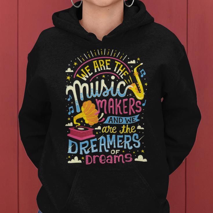 Music Makers And Dreamers 284 Trending Shirt Women Hoodie