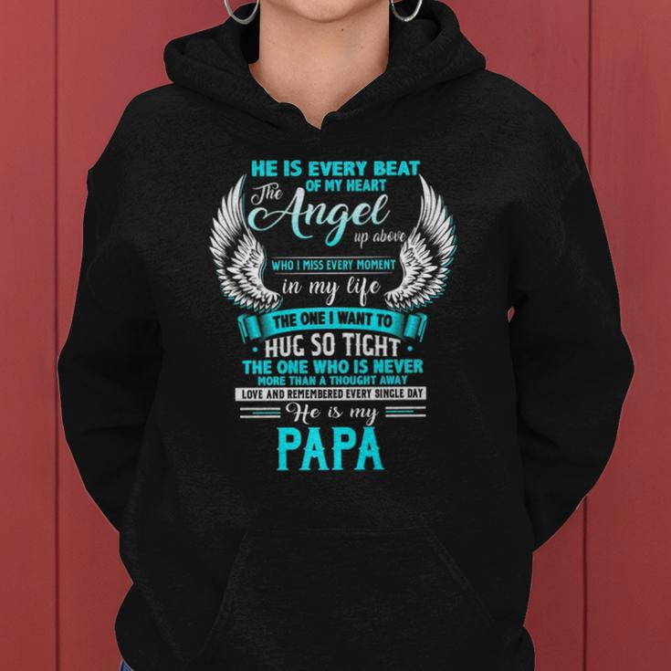 My Papa I Want To Hug So Tight One Who Is Never More Than Women Hoodie