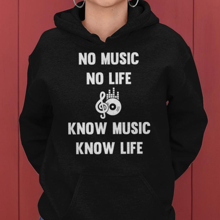 No Music No Life Know Music Know Life Gifts For Musicians Women Hoodie