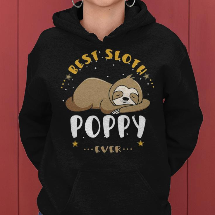 Poppy Grandpa Gift Best Sloth Poppy Ever Women Hoodie