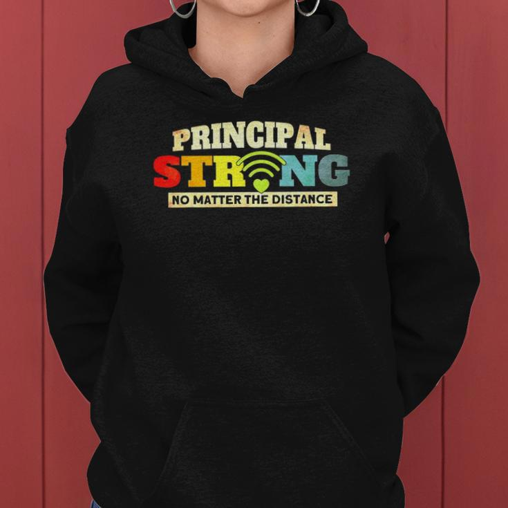 Principal Strong No Matter The Distance Principal Strong Women Hoodie