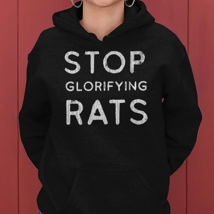 Stop Glorifying Rats Women Hoodie