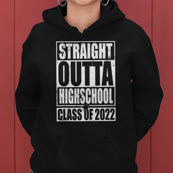 Straight Outta High School Class Of 2022 Graduation Gift Women Hoodie