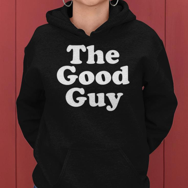 The Good Guy Nice Guy Women Hoodie