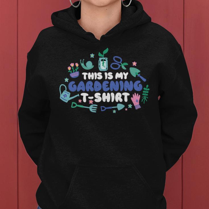 This Is My Gardening Garden Gangster 549 Shirt Women Hoodie