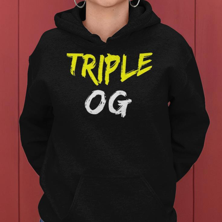 Triple Og Popular Hip Hop Urban Quote Original Gangster Women Hoodie
