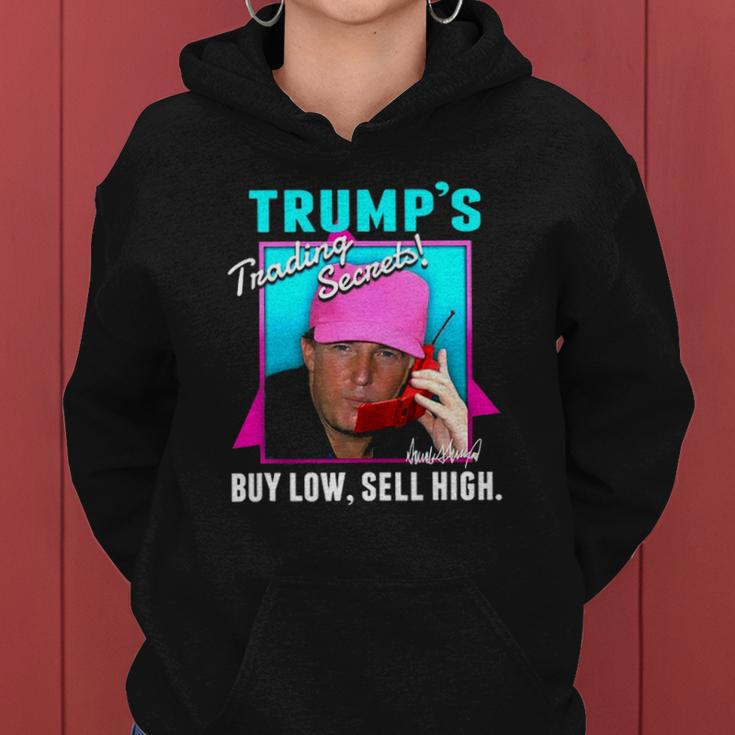 Trump’S Trading Secrets Buy Low Sell High Funny Trump Women Hoodie