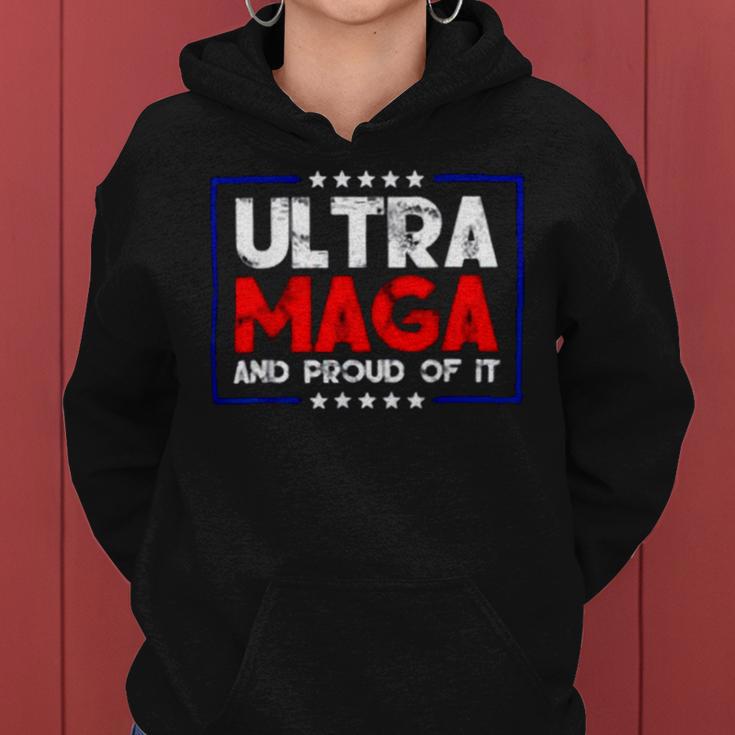 Ultra Maga And Proud Of It A Ultra Maga And Proud Of It V15 Women Hoodie