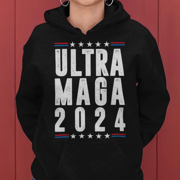 Ultra Maga Ultra Maga Funny Ultra Maga 2024 Ultra Maga And Proud Of Itultra Maga Proud V2 Women Hoodie