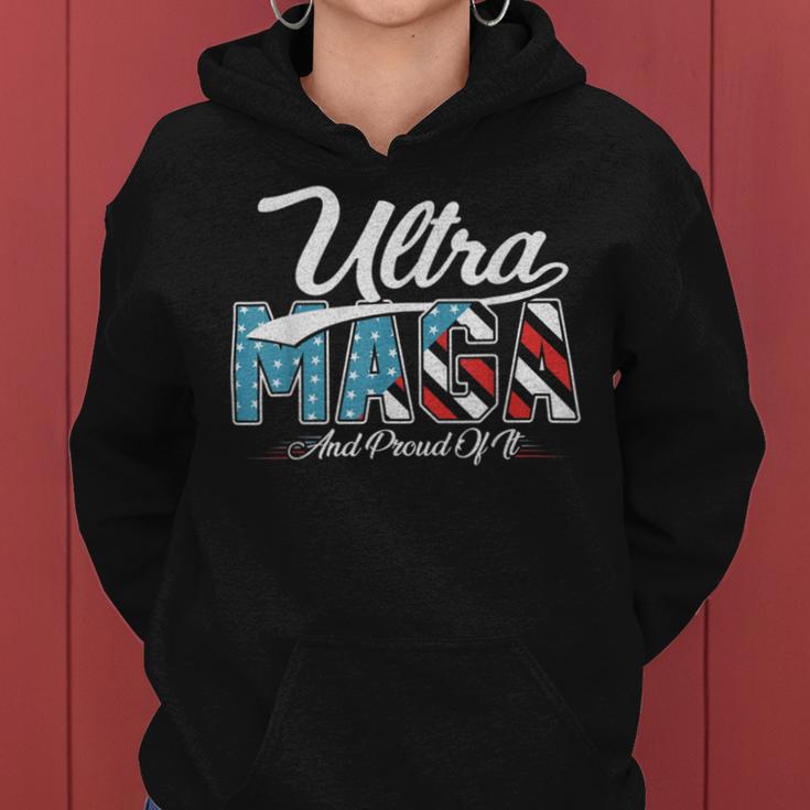 Ultra Mega And Proud Of It Pro Trump Patriotic Republicanultra Mega And Proud Of It Pro Trump Patriotic Republican Women Hoodie