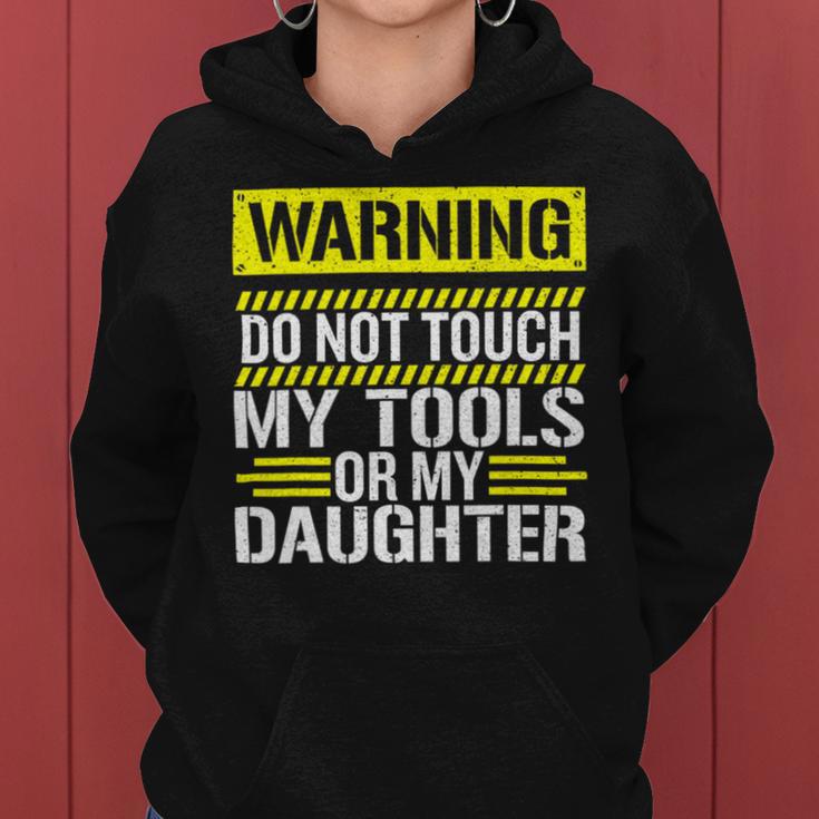 Warning Do Not Touch My Tools 196 Shirt Women Hoodie