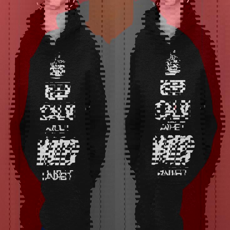 Whited Name Gift Keep Calm And Let Whited Handle It Women Hoodie