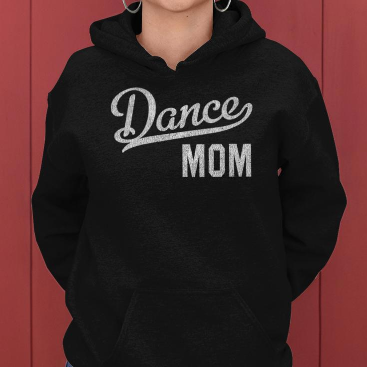Womens Dance Mom Proud Dancer Mama Women Hoodie
