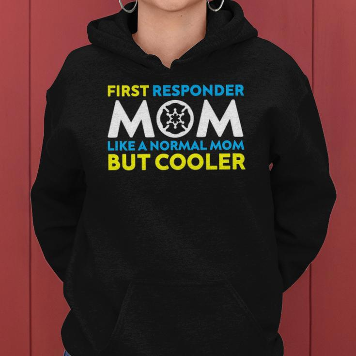 Womens First Responder Mom Gift Police Firefighter Nurse Women Hoodie
