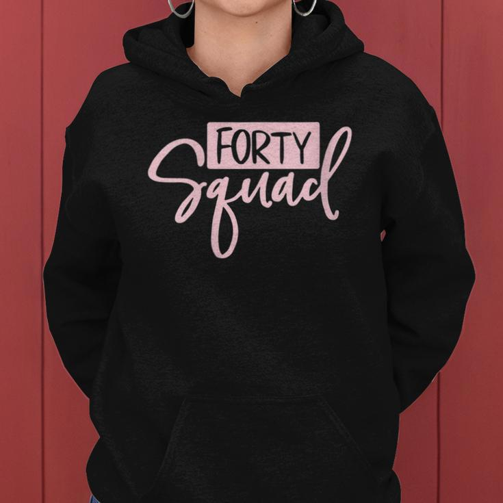 Womens Forty Squad Forty Af Dad Mom 40Th Birthday Matching Outfits Women Hoodie