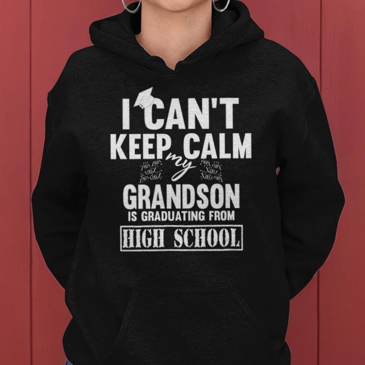 Womens I Cant Keep Calm My Grandson Is Graduating From High School V Neck Women Hoodie