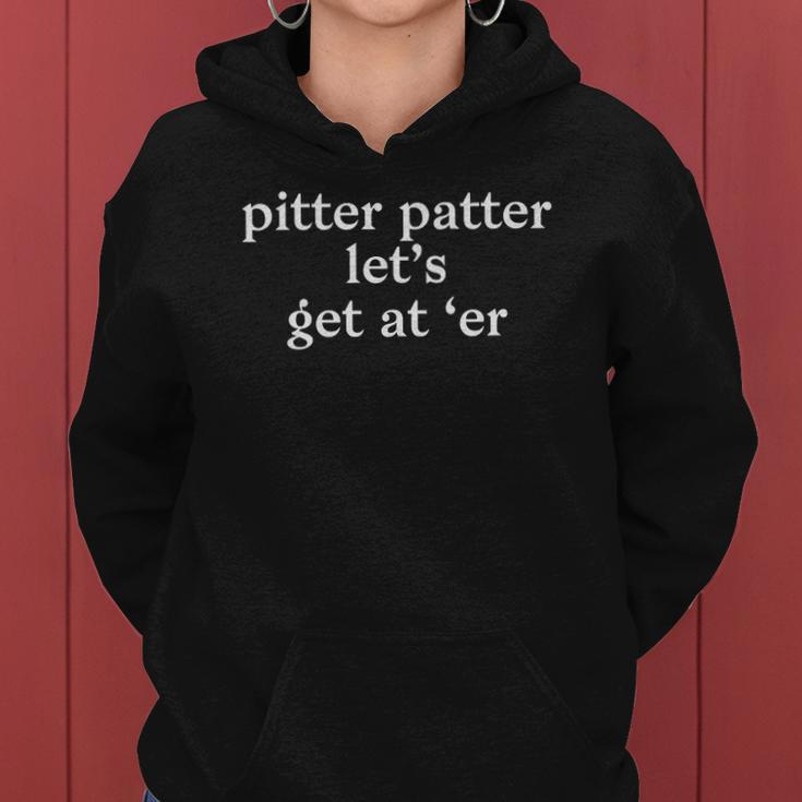 Womens Pitter Patter Lets Get At Er Women Hoodie